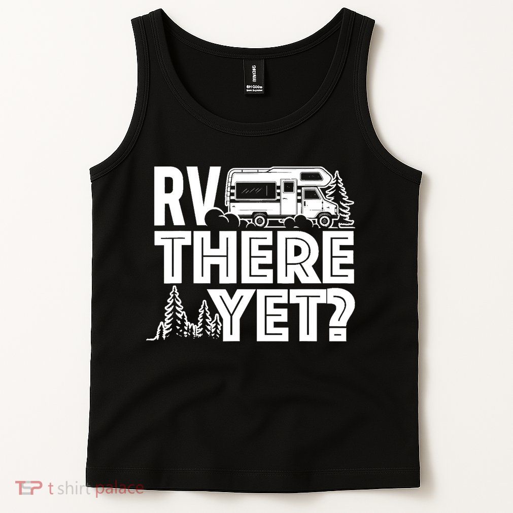 RV There Yet Happy Glamper Camping Tank Top