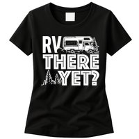 RV There Yet Happy Glamper Camping Womens T-Shirt