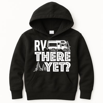 RV There Yet Happy Glamper Camping Kids Hoodie