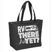 RV There Yet Happy Glamper Camping Zip Tote Bag