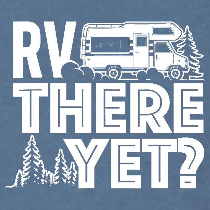 RV There Yet Happy Glamper Camping Garment-Dyed Sweatshirt