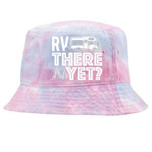 RV There Yet Happy Glamper Camping Tie-Dyed Bucket Hat