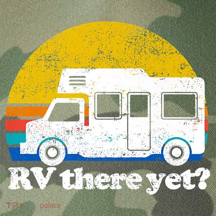 RV There Yet Van Travel Happy Funny Camping Trip Matching Legacy Tie Dye Trucker Hat