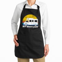 RV There Yet Van Travel Happy Funny Camping Trip Matching Apron