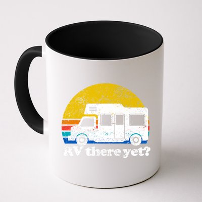 RV There Yet Van Travel Happy Funny Camping Trip Matching Mug