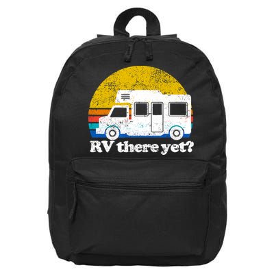 RV There Yet Van Travel Happy Funny Camping Trip Matching 16 in Basic Backpack
