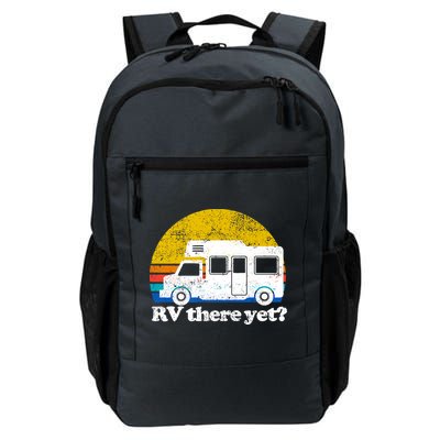 RV There Yet Van Travel Happy Funny Camping Trip Matching Backpack