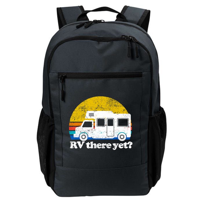 RV There Yet Van Travel Happy Funny Camping Trip Matching Backpack