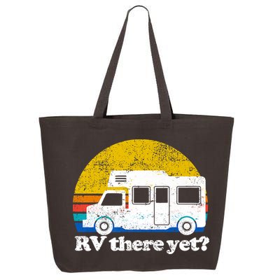 RV There Yet Van Travel Happy Funny Camping Trip Matching 25L Jumbo Tote