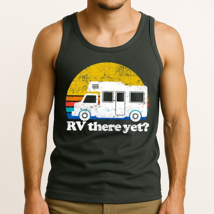 RV There Yet Van Travel Happy Funny Camping Trip Matching Tank Top