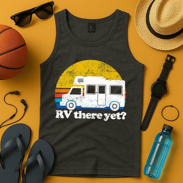 RV There Yet Van Travel Happy Funny Camping Trip Matching Tank Top