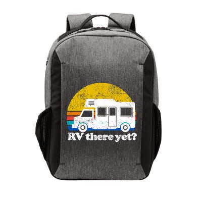 RV There Yet Van Travel Happy Funny Camping Trip Matching Vector Backpack
