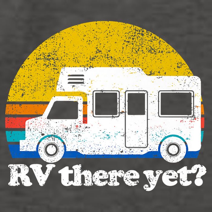 RV There Yet Van Travel Happy Funny Camping Trip Matching Vector Backpack