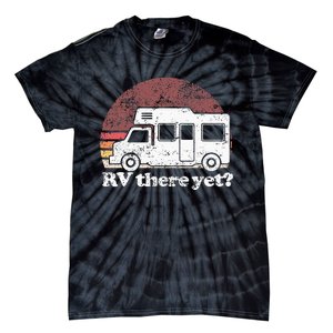 RV There Yet Van Travel Happy Glampers Camping trip Tie-Dye T-Shirt