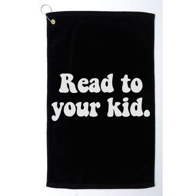Read To Your Everyday Wear Rough And Tumble Golf Towel
