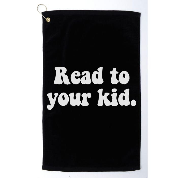 Read To Your Everyday Wear Rough And Tumble Golf Towel