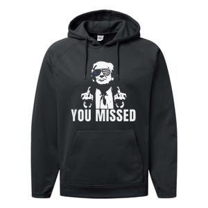 Retro Trump You Missed Fight Fight Fight Trump 2024 Gifts Performance Fleece Hoodie