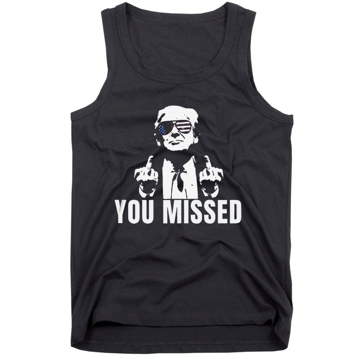 Retro Trump You Missed Fight Fight Fight Trump 2024 Gifts Tank Top