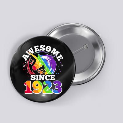 Rainbow Unicorn Awesome Since 1923 100th Birthday Button