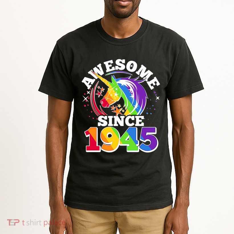 Rainbow Unicorn Awesome Since 1945 80th Birthday Tall T-Shirt