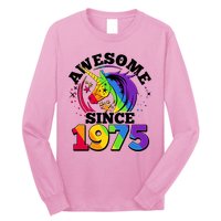 Rainbow Unicorn Awesome Since 1975 50th Birthday Long Sleeve Shirt