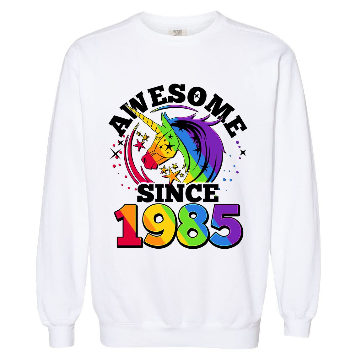 Rainbow Unicorn Awesome Since 1985 40th Birthday Garment-Dyed Sweatshirt