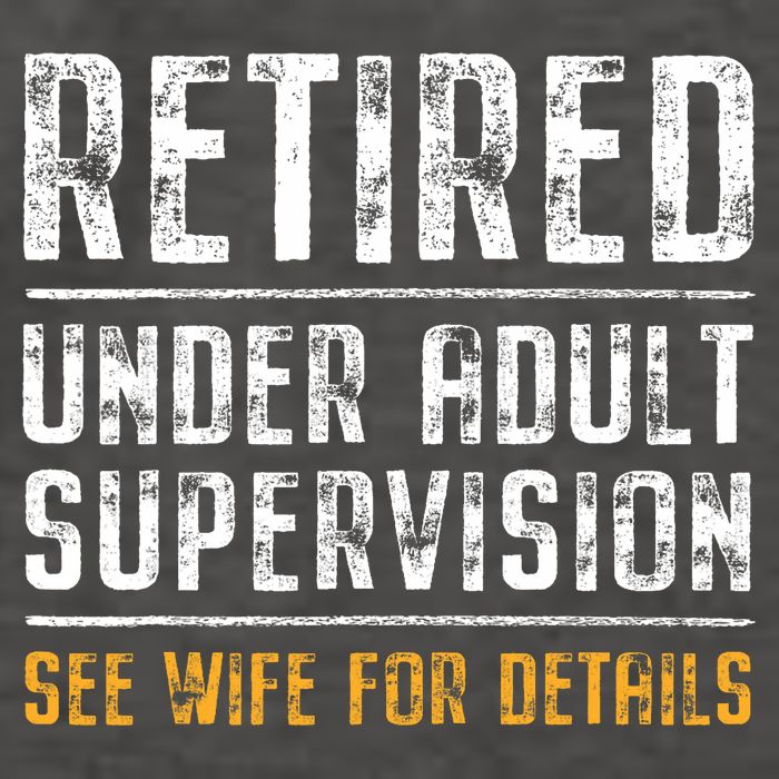 Retired Under Adult Supervision See Wife For Details Funny  Vector Backpack