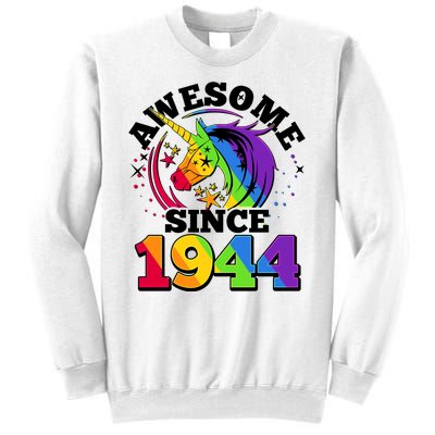 Rainbow Unicorn Awesome Since 1944 80th Birthday Sweatshirt