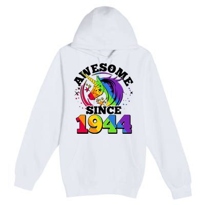 Rainbow Unicorn Awesome Since 1944 80th Birthday Premium Pullover Hoodie