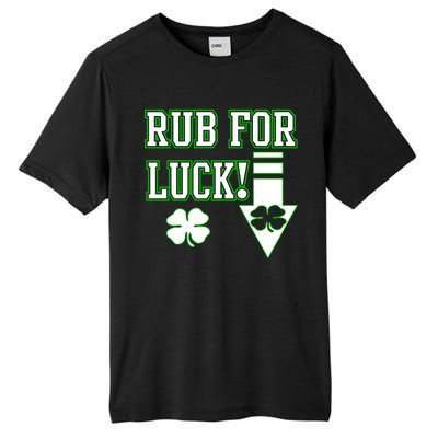 Rub Me For Luck Tall Fusion ChromaSoft Performance T-Shirt