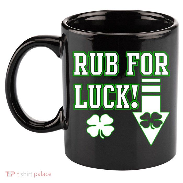 Rub Me For Luck 11oz C Handle Ceramic Mug