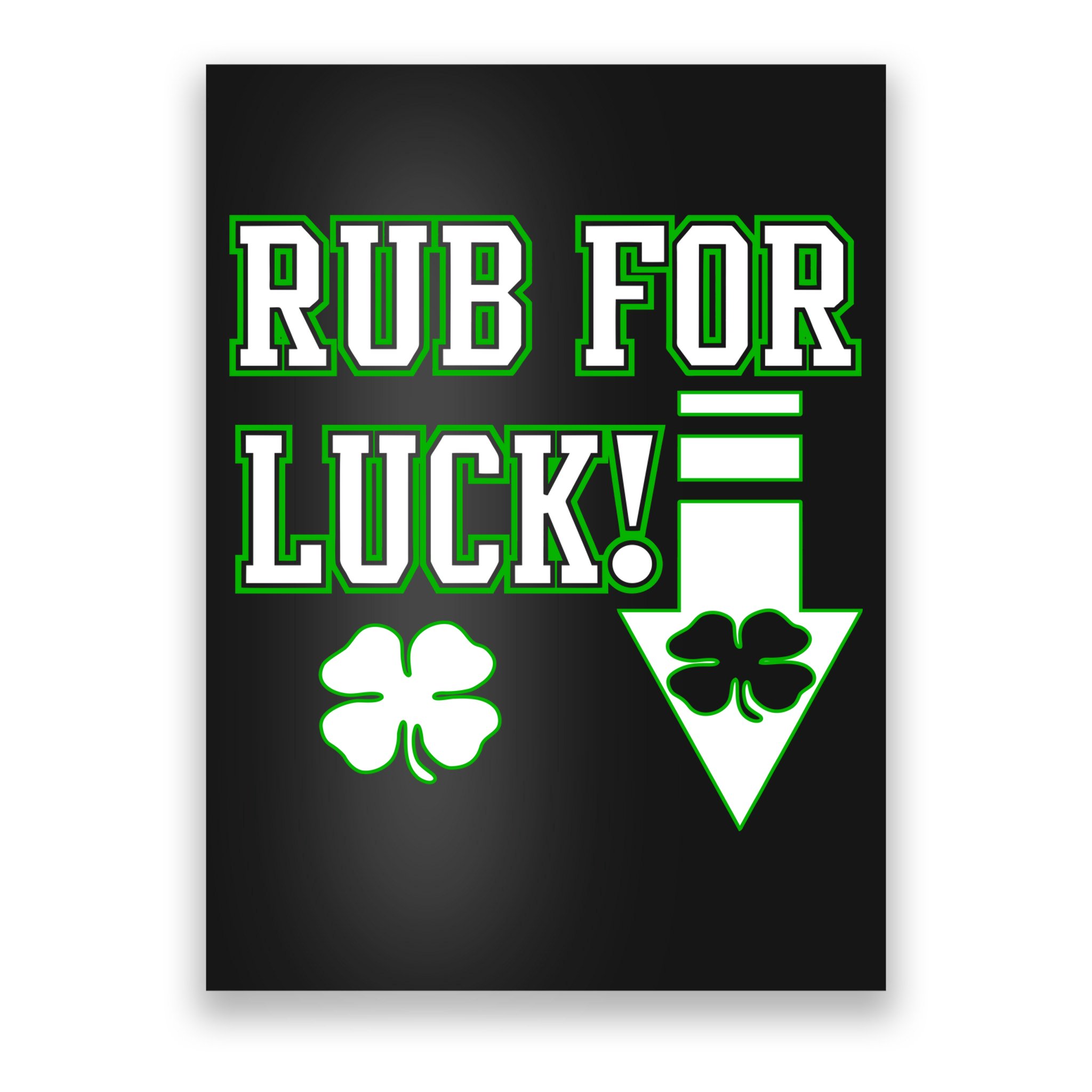 Rub Me For Luck Poster