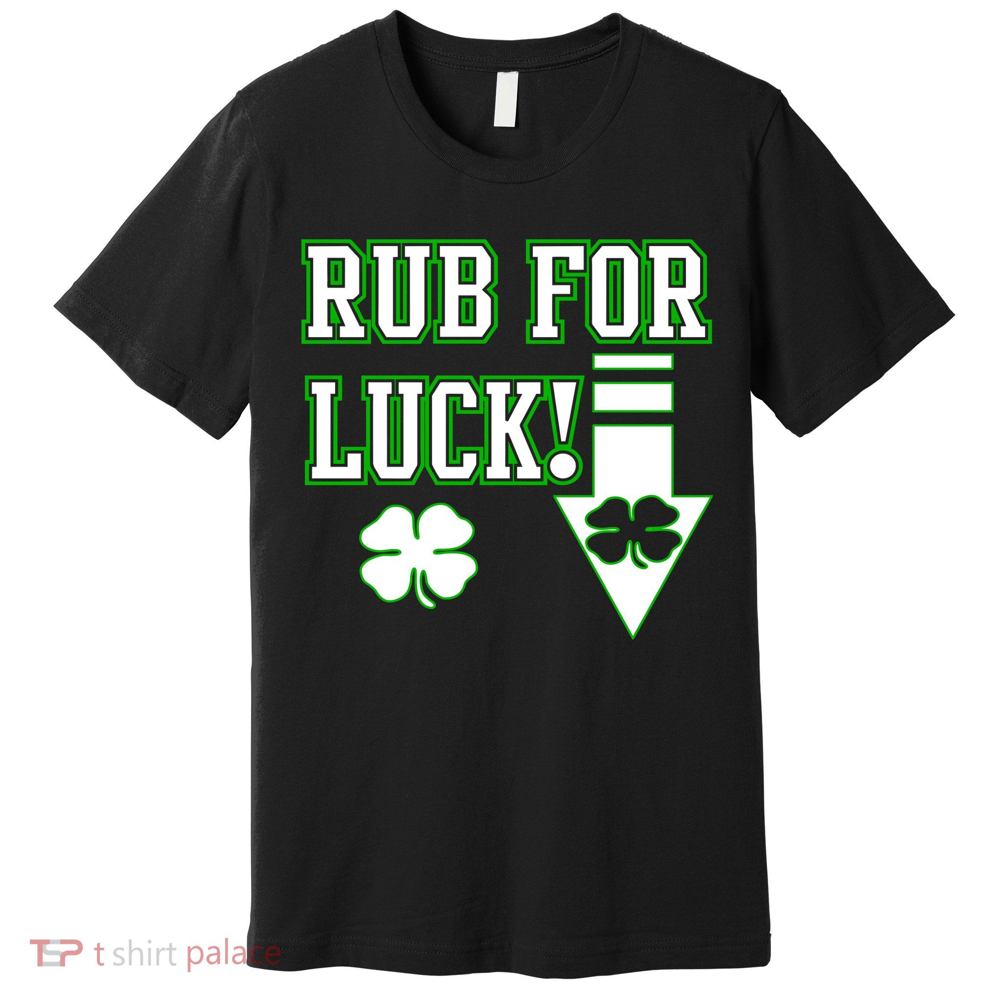 Rub Me For Luck Premium T-Shirt