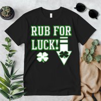 Rub Me For Luck Premium T-Shirt