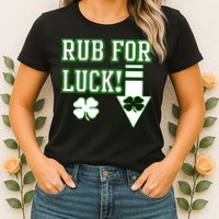 Rub Me For Luck Womens T-Shirt