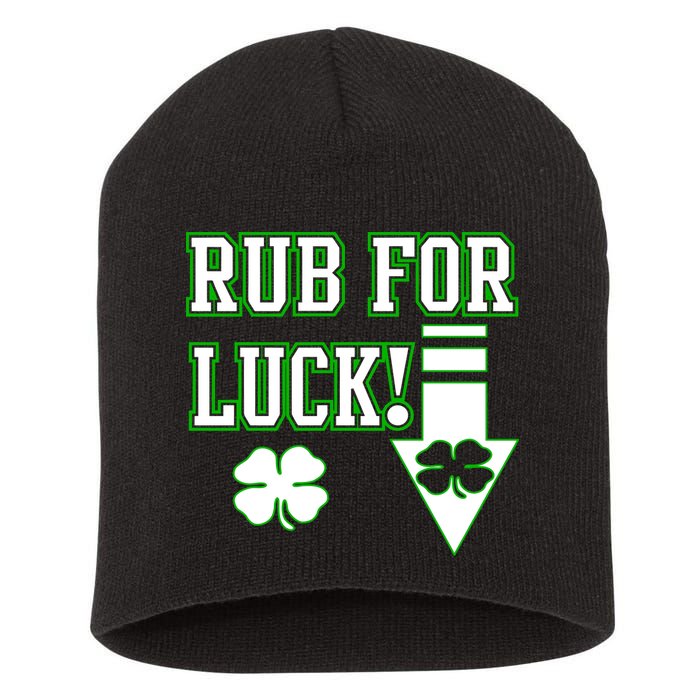 Rub Me For Luck Short Acrylic Beanie