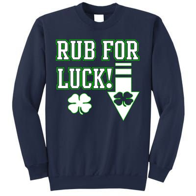 Rub Me For Luck Sweatshirt