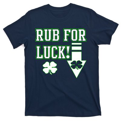 Rub Me For Luck T-Shirt