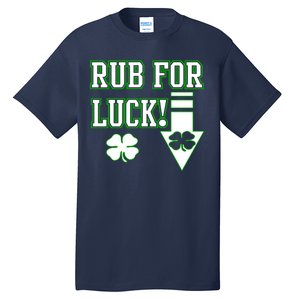 Rub Me For Luck Tall T-Shirt