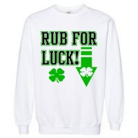 Rub Me For Luck Garment-Dyed Sweatshirt