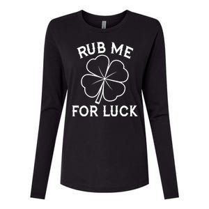 Rub Me For Luck Funny Shamrock St Pattys Day Womens Cotton Relaxed Long Sleeve T-Shirt