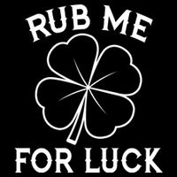 Rub Me For Luck Funny Shamrock St Pattys Day 16 in Basic Backpack