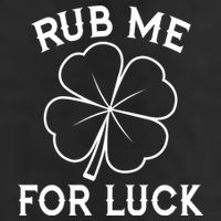 Rub Me For Luck Funny Shamrock St Pattys Day Golf Towel