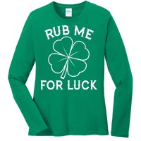 Rub Me For Luck Funny Shamrock St Pattys Day Ladies Long Sleeve Shirt