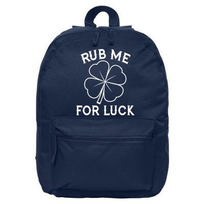 Rub Me For Luck Funny Shamrock St Pattys Day 16 in Basic Backpack