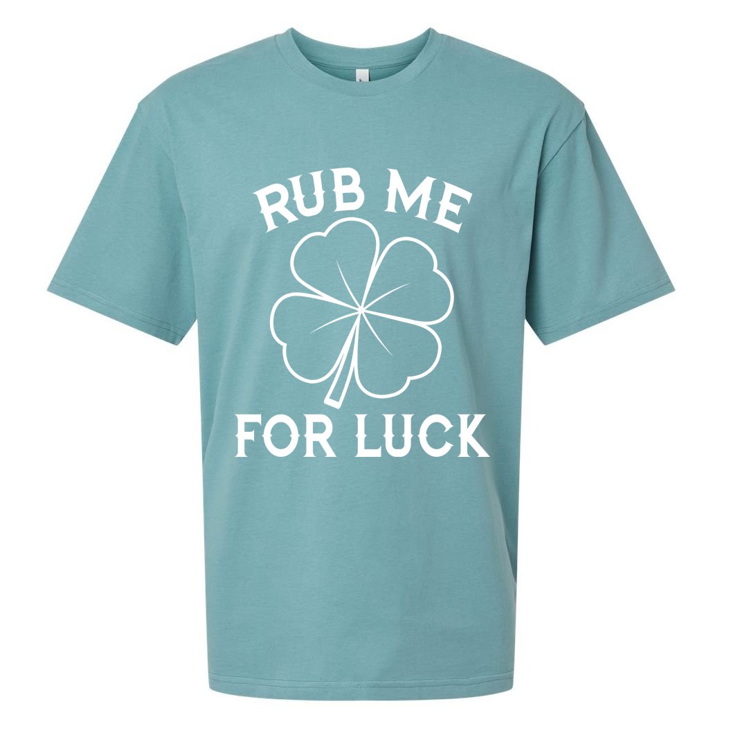 Rub Me For Luck Funny Shamrock St Pattys Day Sueded Cloud Jersey T-Shirt
