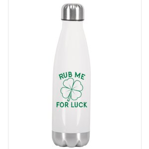 Rub Me For Luck Funny Shamrock St Pattys Day Stainless Steel Insulated Water Bottle