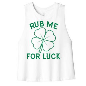 Rub Me For Luck Funny Shamrock St Pattys Day Women's Racerback Cropped Tank