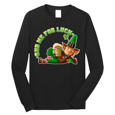 Rub Me for Luck Irish Leprechaun Long Sleeve Shirt