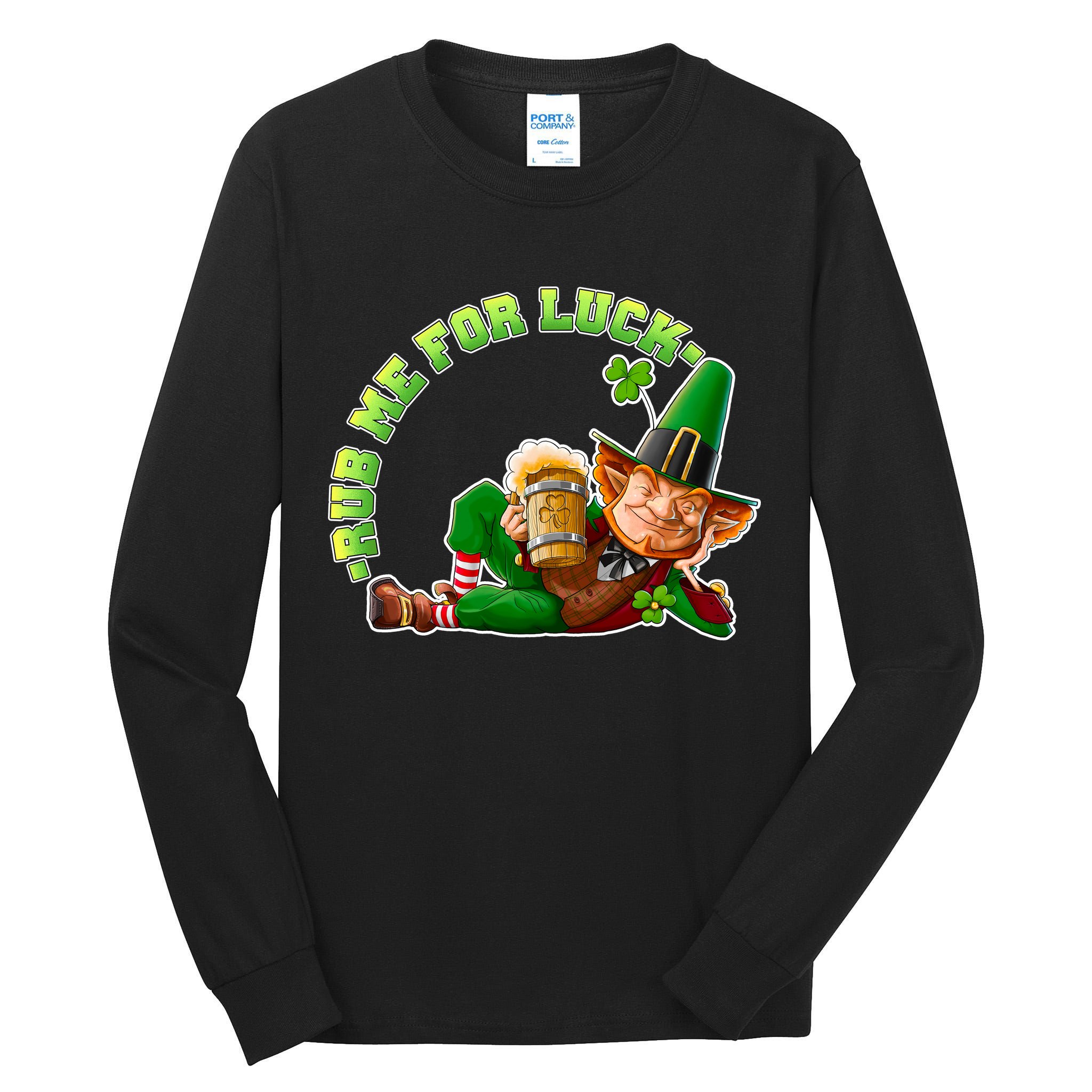 Rub Me for Luck Irish Leprechaun Tall Long Sleeve T-Shirt
